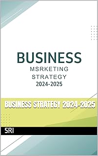 Business Strategy 2024-2025 (English Edition)
