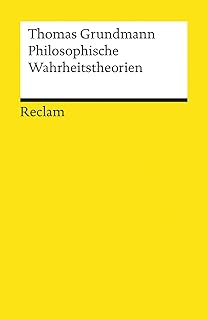 Philosophische Wahrheitstheorien