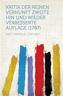 Kritik Der Reinen Vernunft (German Edition)