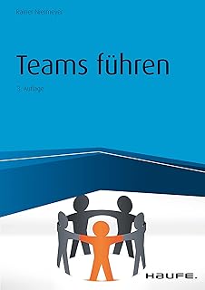 Teams führen (Haufe Praxisratgeber) (German Edition)